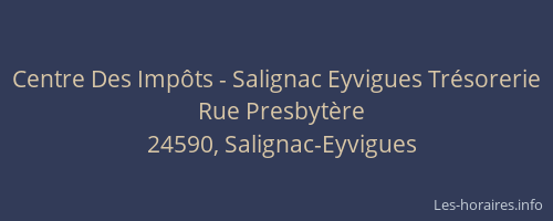 Centre Des Imp&ocirc;ts - Salignac Eyvigues Tr&eacute;sorerie