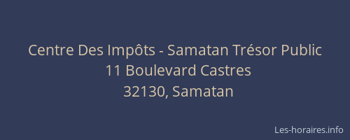 Centre Des Imp&ocirc;ts - Samatan Tr&eacute;sor Public