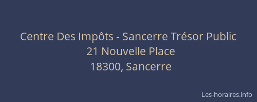 Centre Des Imp&ocirc;ts - Sancerre Tr&eacute;sor Public