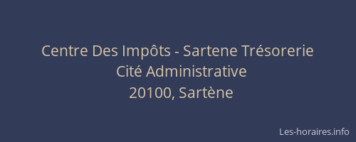 Centre Des Imp&ocirc;ts - Sartene Tr&eacute;sorerie