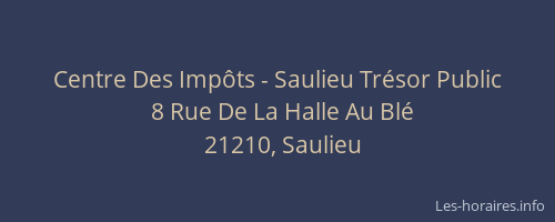 Centre Des Imp&ocirc;ts - Saulieu Tr&eacute;sor Public