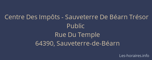 Centre Des Impôts - Sauveterre De Béarn Trésor Public