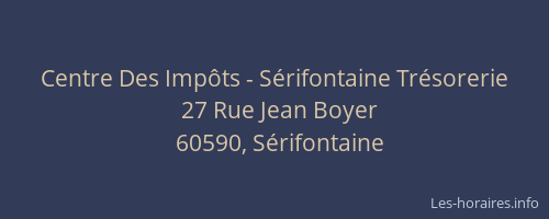 Centre Des Impôts - Sérifontaine Trésorerie