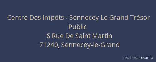 Centre Des Impôts - Sennecey Le Grand Trésor Public
