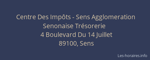 Centre Des Impôts - Sens Agglomeration Senonaise Trésorerie