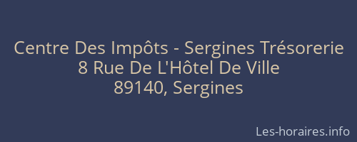 Centre Des Imp&ocirc;ts - Sergines Tr&eacute;sorerie