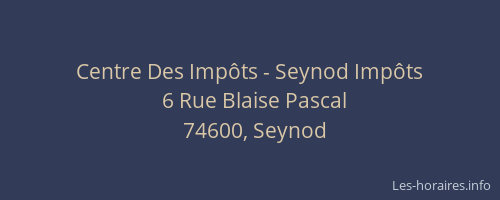 Centre Des Imp&ocirc;ts - Seynod Imp&ocirc;ts