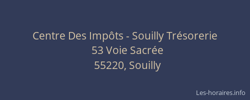 Centre Des Imp&ocirc;ts - Souilly Tr&eacute;sorerie