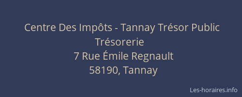 Centre Des Imp&ocirc;ts - Tannay Tr&eacute;sor Public Tr&eacute;sorerie