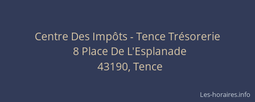 Centre Des Imp&ocirc;ts - Tence Tr&eacute;sorerie
