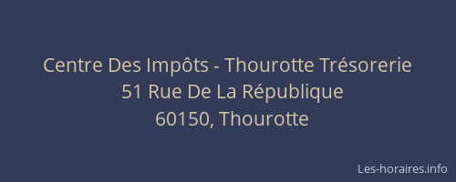 Centre Des Impôts - Thourotte Trésorerie