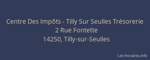 Centre Des Imp&ocirc;ts - Tilly Sur Seulles Tr&eacute;sorerie