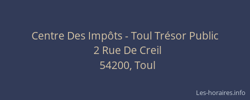 Centre Des Impôts - Toul Trésor Public