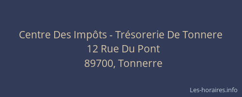 Centre Des Imp&ocirc;ts - Tr&eacute;sorerie De Tonnere