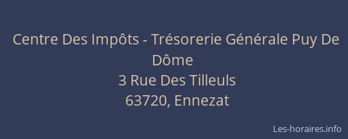 Centre Des Imp&ocirc;ts - Tr&eacute;sorerie G&eacute;n&eacute;rale Puy De D&ocirc;me