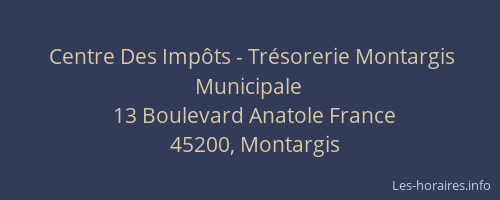 Centre Des Impôts - Trésorerie Montargis Municipale