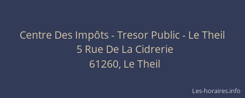 Centre Des Imp&ocirc;ts - Tresor Public - Le Theil