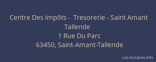 Centre Des Impôts -  Tresorerie - Saint Amant Tallende