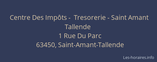 Centre Des Imp&ocirc;ts -  Tresorerie - Saint Amant Tallende
