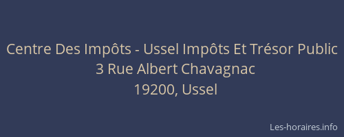 Centre Des Imp&ocirc;ts - Ussel Imp&ocirc;ts Et Tr&eacute;sor Public