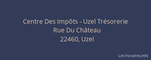 Centre Des Imp&ocirc;ts - Uzel Tr&eacute;sorerie