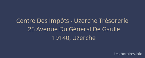 Centre Des Imp&ocirc;ts - Uzerche Tr&eacute;sorerie