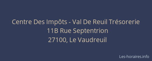 Centre Des Imp&ocirc;ts - Val De Reuil Tr&eacute;sorerie
