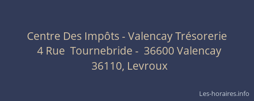 Centre Des Imp&ocirc;ts - Valencay Tr&eacute;sorerie