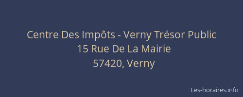 Centre Des Imp&ocirc;ts - Verny Tr&eacute;sor Public