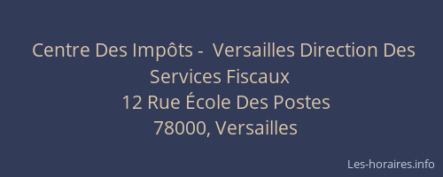 Centre Des Impôts -  Versailles Direction Des Services Fiscaux