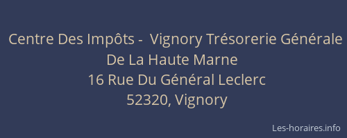 Centre Des Impôts -  Vignory Trésorerie Générale De La Haute Marne