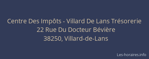 Centre Des Imp&ocirc;ts - Villard De Lans Tr&eacute;sorerie