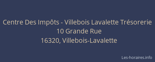 Centre Des Imp&ocirc;ts - Villebois Lavalette Tr&eacute;sorerie