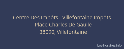 Centre Des Impôts - Villefontaine Impôts