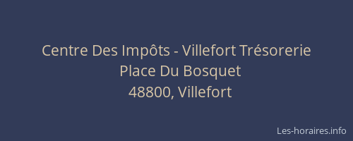 Centre Des Imp&ocirc;ts - Villefort Tr&eacute;sorerie