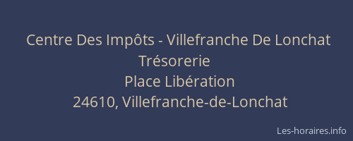 Centre Des Imp&ocirc;ts - Villefranche De Lonchat Tr&eacute;sorerie