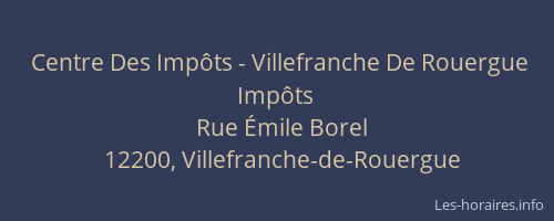 Centre Des Imp&ocirc;ts - Villefranche De Rouergue Imp&ocirc;ts
