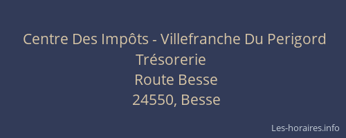 Centre Des Imp&ocirc;ts - Villefranche Du Perigord Tr&eacute;sorerie