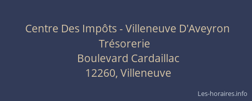 Centre Des Imp&ocirc;ts - Villeneuve D'Aveyron Tr&eacute;sorerie