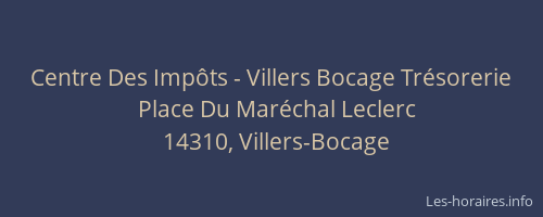 Centre Des Imp&ocirc;ts - Villers Bocage Tr&eacute;sorerie