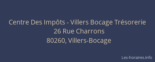 Centre Des Imp&ocirc;ts - Villers Bocage Tr&eacute;sorerie