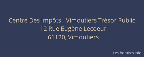 Centre Des Imp&ocirc;ts - Vimoutiers Tr&eacute;sor Public