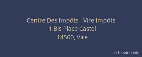 Centre Des Imp&ocirc;ts - Vire Imp&ocirc;ts