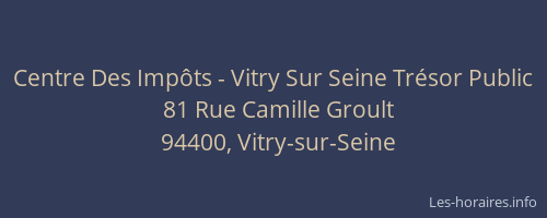 Centre Des Imp&ocirc;ts - Vitry Sur Seine Tr&eacute;sor Public