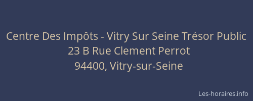 Centre Des Imp&ocirc;ts - Vitry Sur Seine Tr&eacute;sor Public
