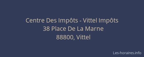 Centre Des Imp&ocirc;ts - Vittel Imp&ocirc;ts