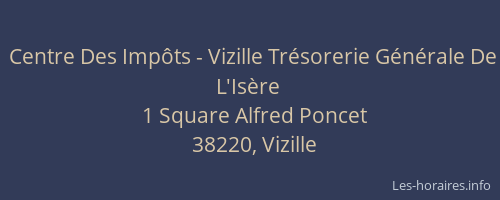 Centre Des Imp&ocirc;ts - Vizille Tr&eacute;sorerie G&eacute;n&eacute;rale De L'Is&egrave;re