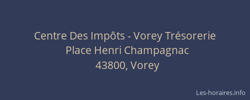 Centre Des Imp&ocirc;ts - Vorey Tr&eacute;sorerie