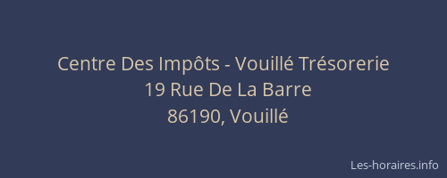 Centre Des Imp&ocirc;ts - Vouill&eacute; Tr&eacute;sorerie