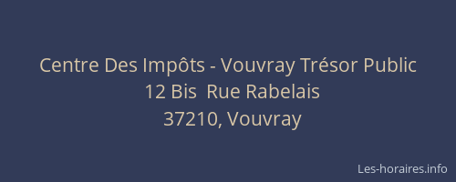 Centre Des Imp&ocirc;ts - Vouvray Tr&eacute;sor Public